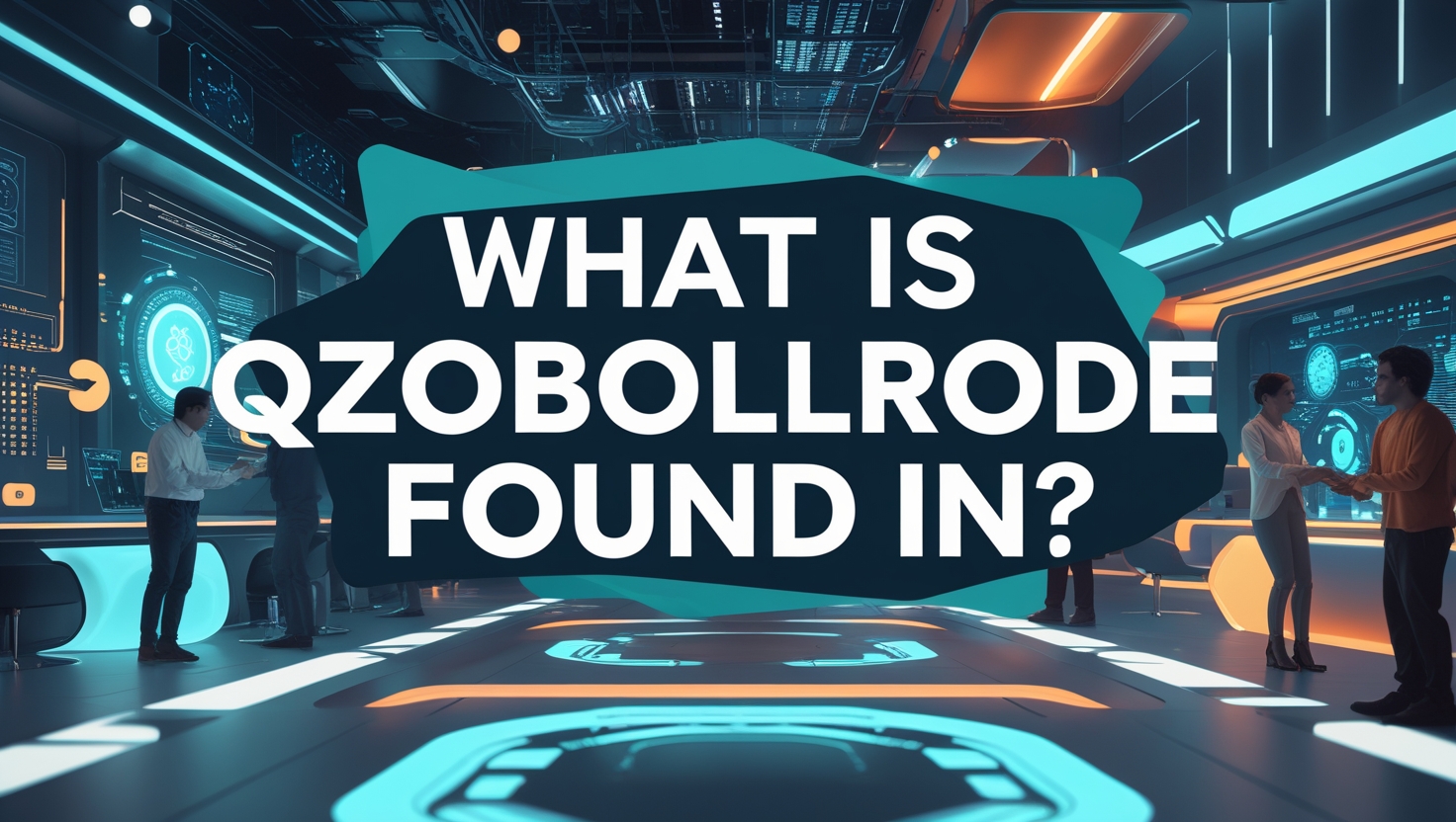 What Is Qzobollrode Found In