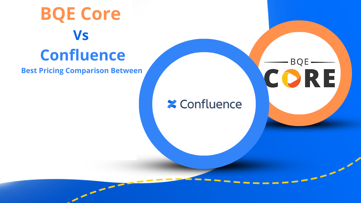 Understanding the Best Pricing Comparison Between BQE Core vs Confluence