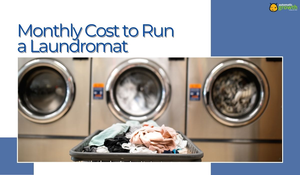 Monthly Cost to Run a Laundromat